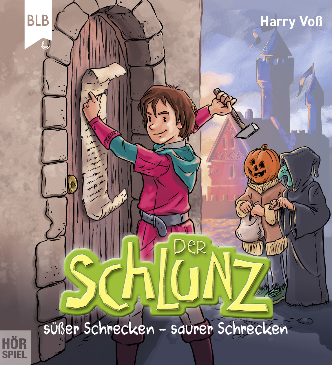 Der Schlunz: Süßer Schrecken - saurer Schrecken Der Schlunz: Süßer Schrecken - saurer Schrecken
