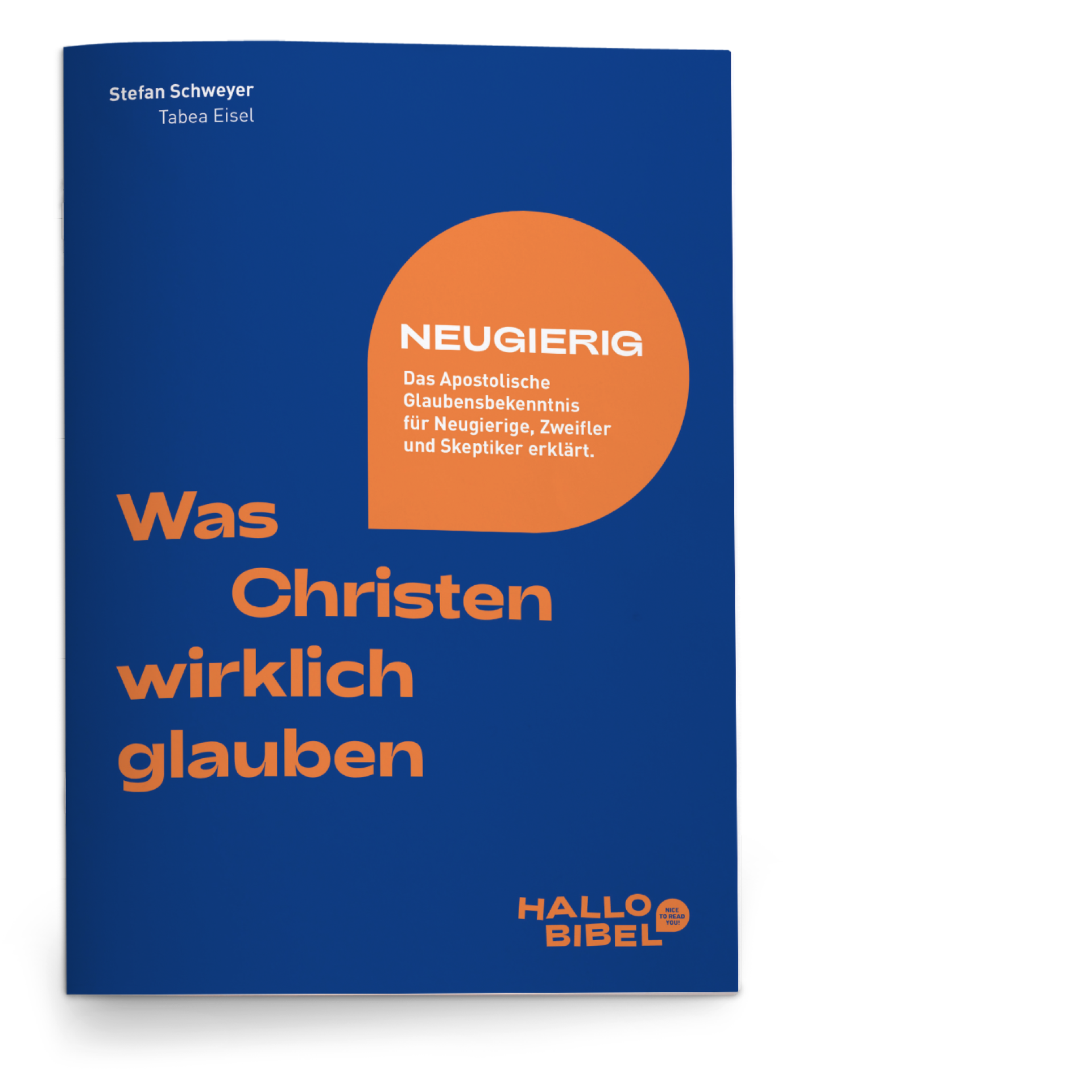 Was Christen wirklich glauben
