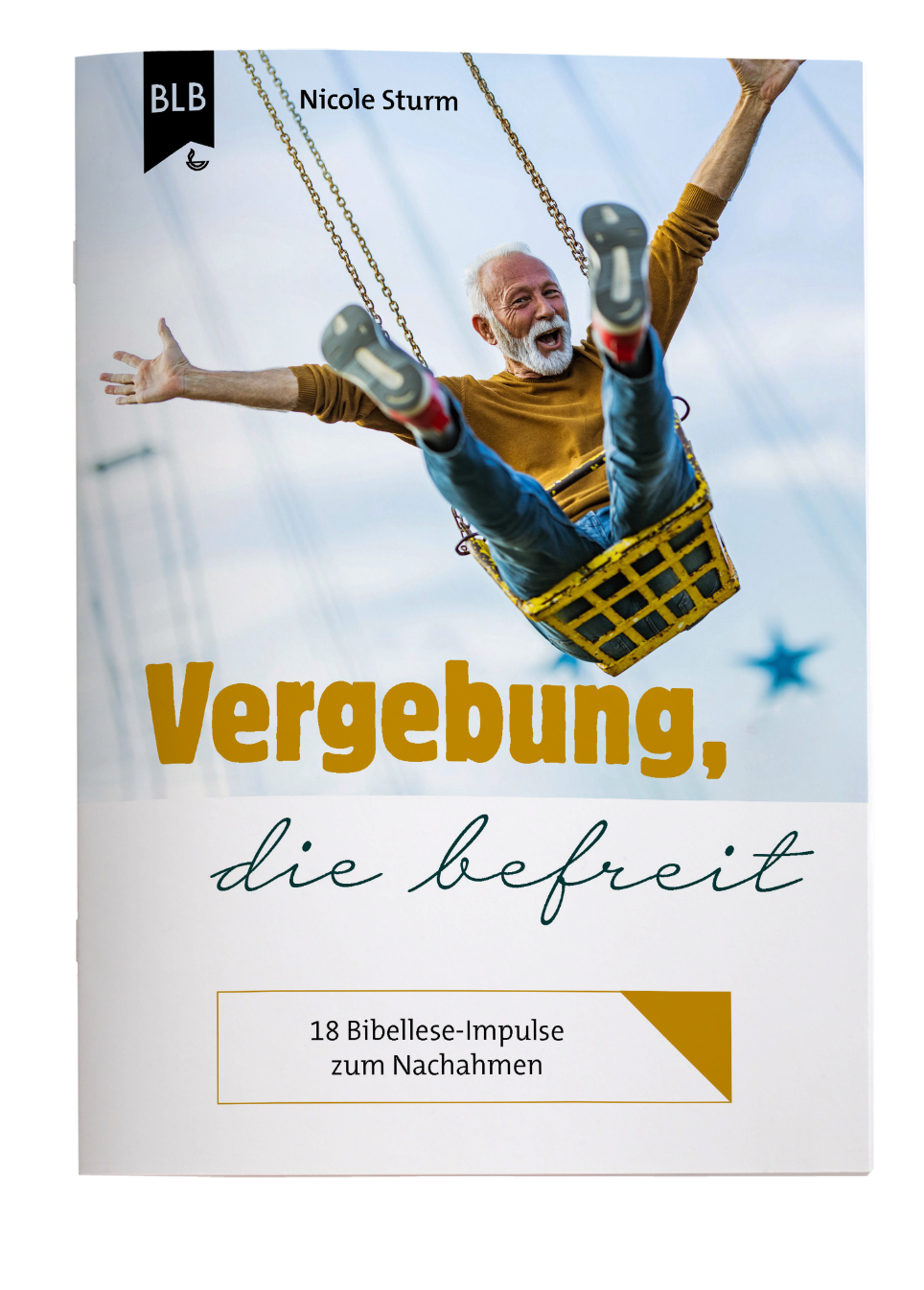 Vergebung, die befreit Vergebung, die befreit
