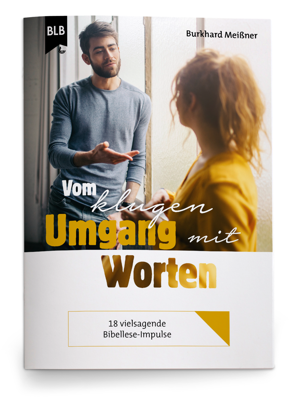 Vom klugen Umgang mit Worten Vom klugen Umgang mit Worten