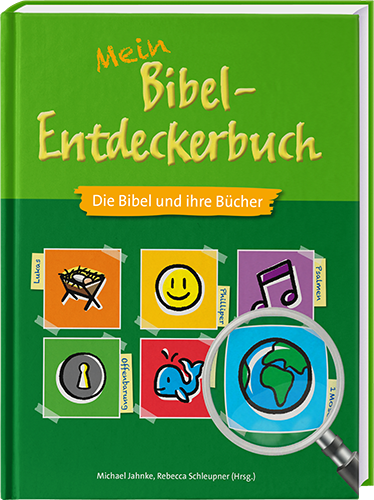 Mein Bibel-Entdeckerbuch – Die Bibel und ihre Bücher